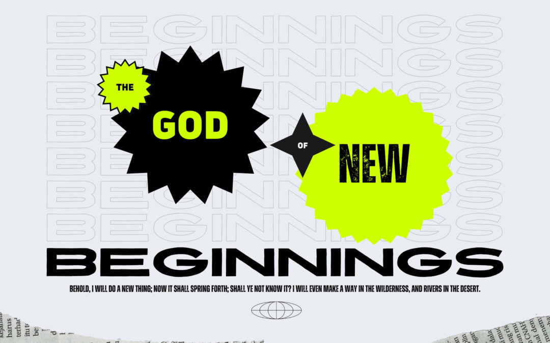 God of New Beginnings