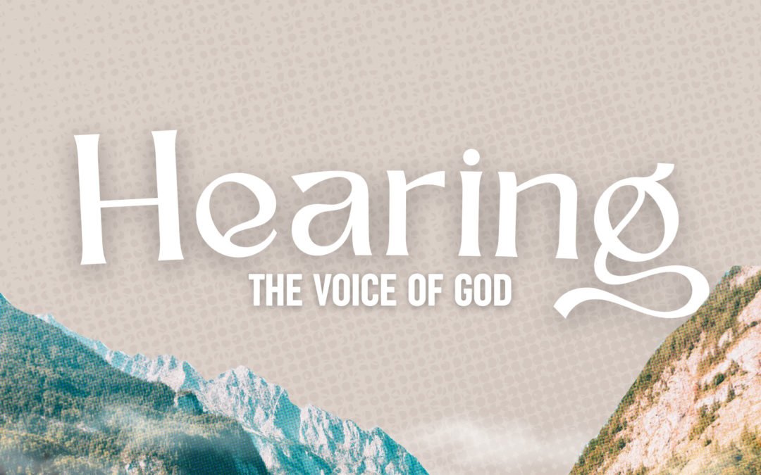 Hearing the Voice of God