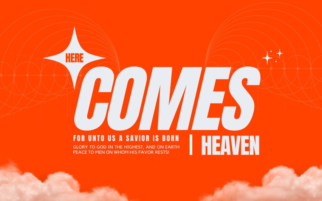 Here Comes Heaven