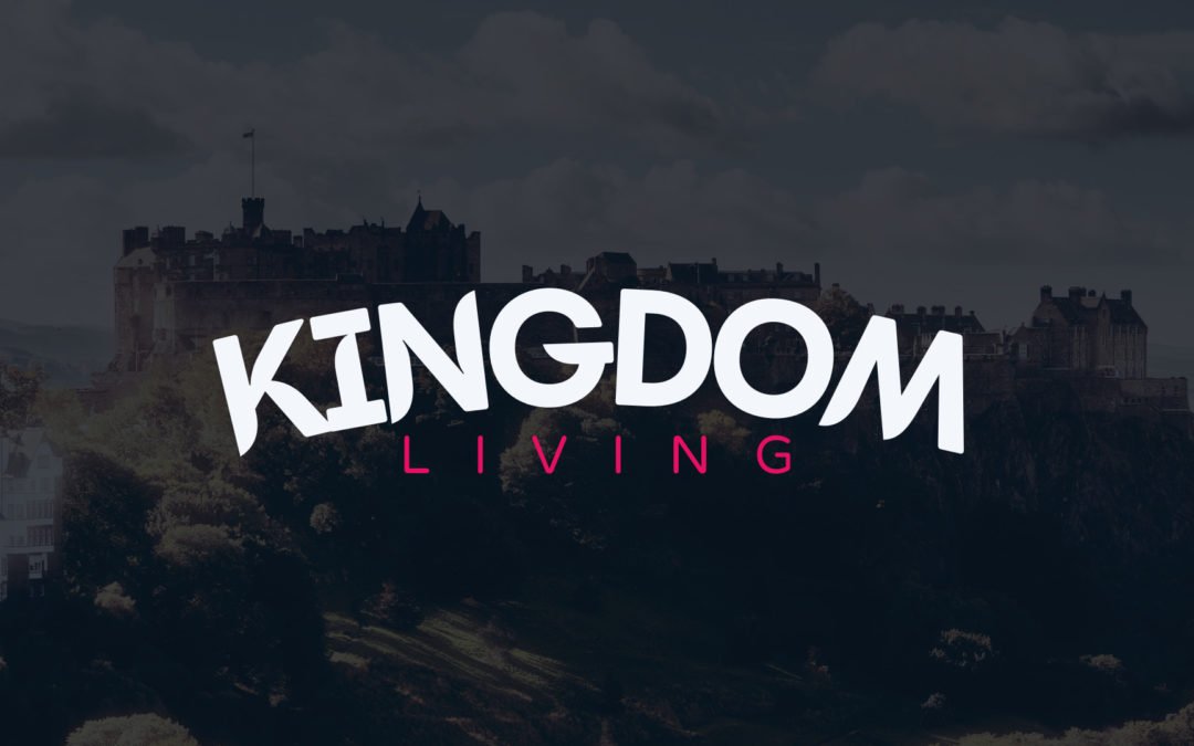 Kingdom Living