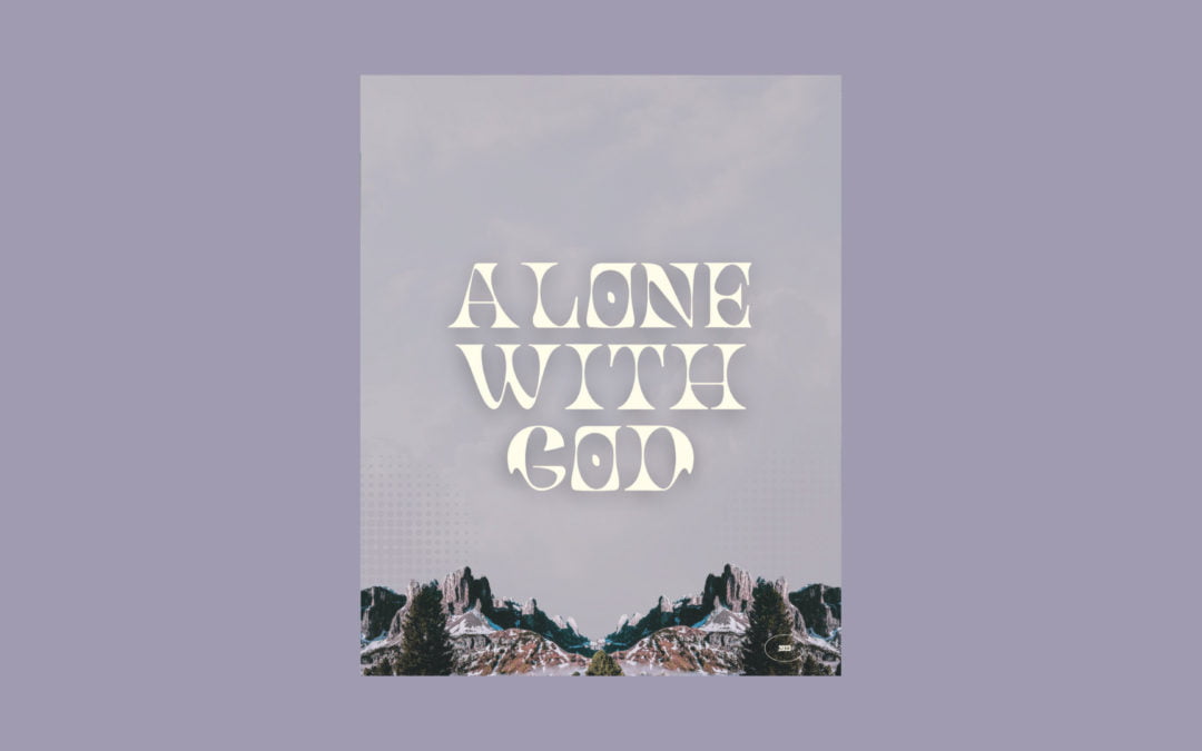 Alone With God