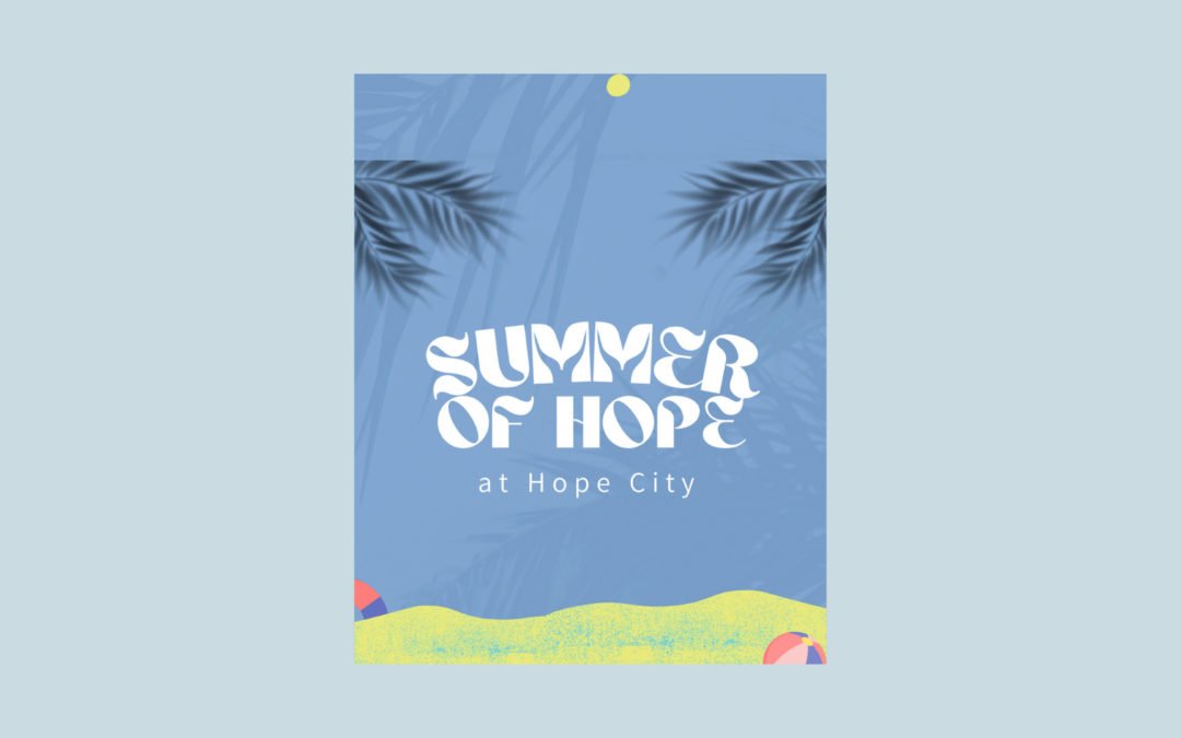 Summer Of Hope Post