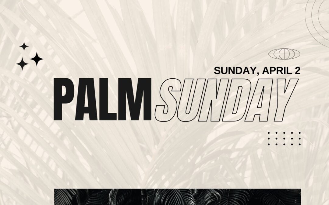 Modern Palm Sunday